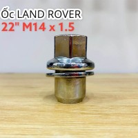 Ốc LANDROVER 22" M14 x 1.5