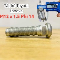 Tắc kê Toyota, Innova M12 x 1.5 Phi 14